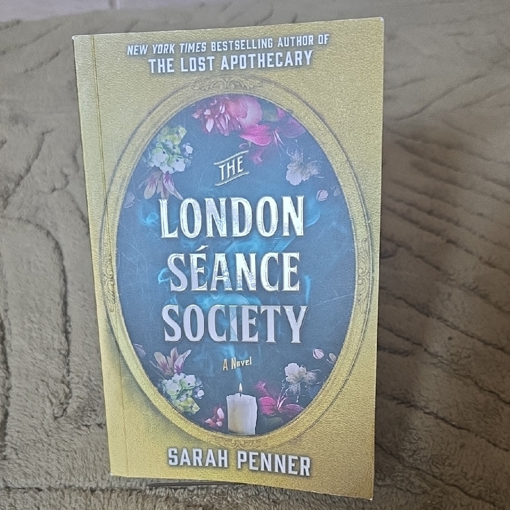 The London Séance Society By Sarah Penner